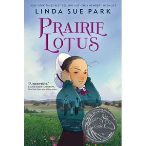 Prairie Lotus -- Linda Sue Park